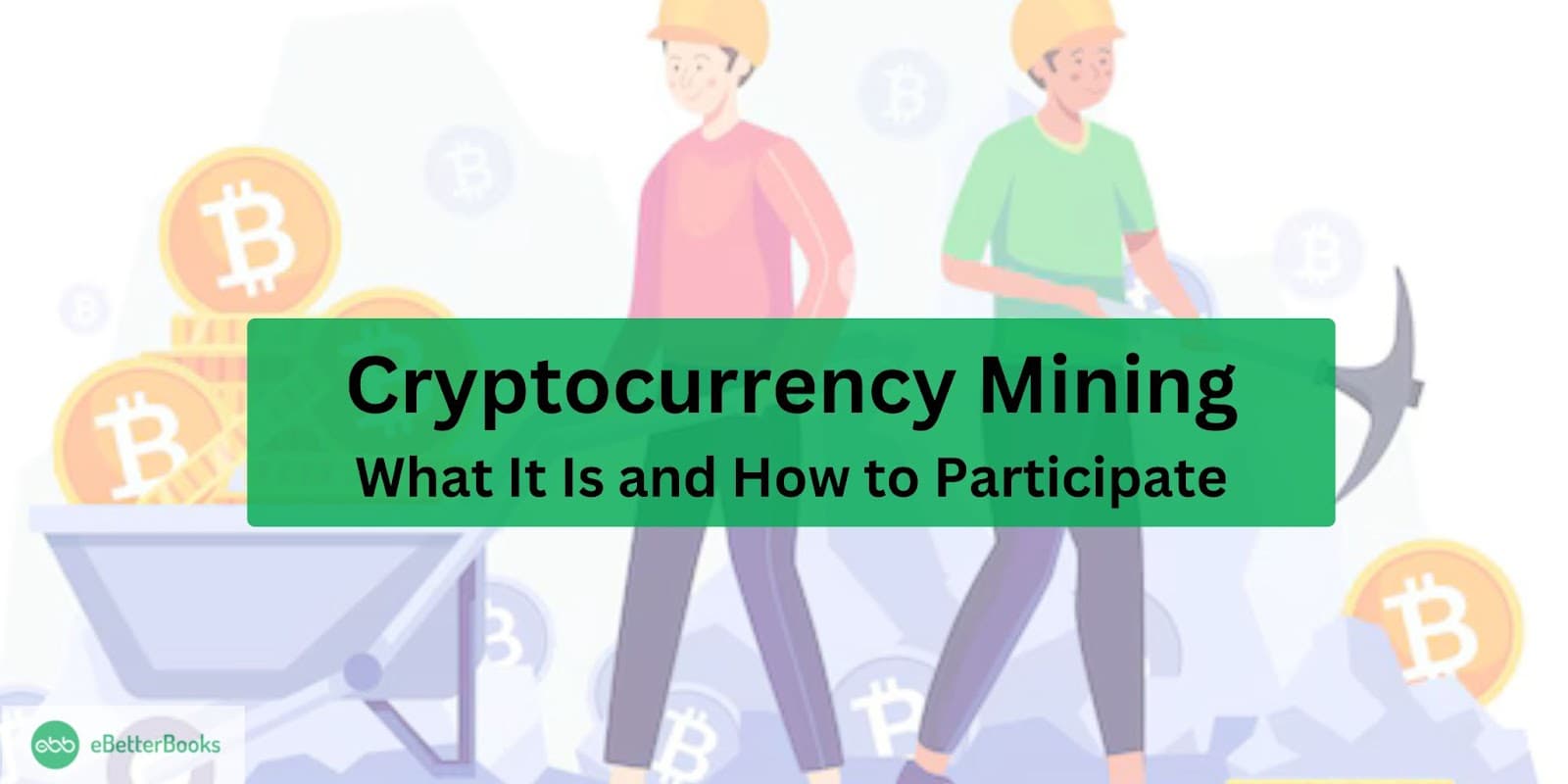 Cryptocurrency Mining