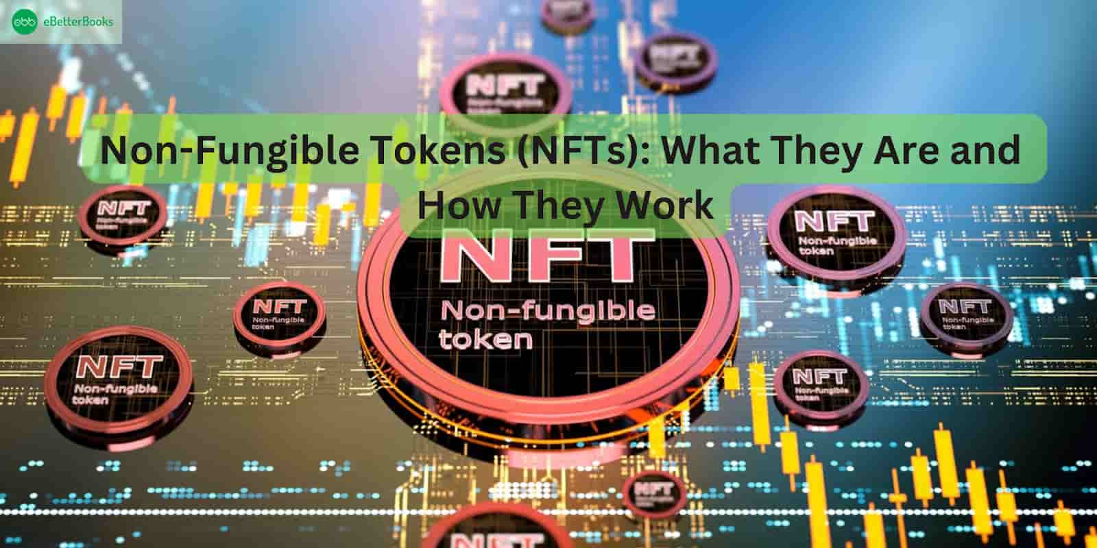 Non-Fungible Tokens