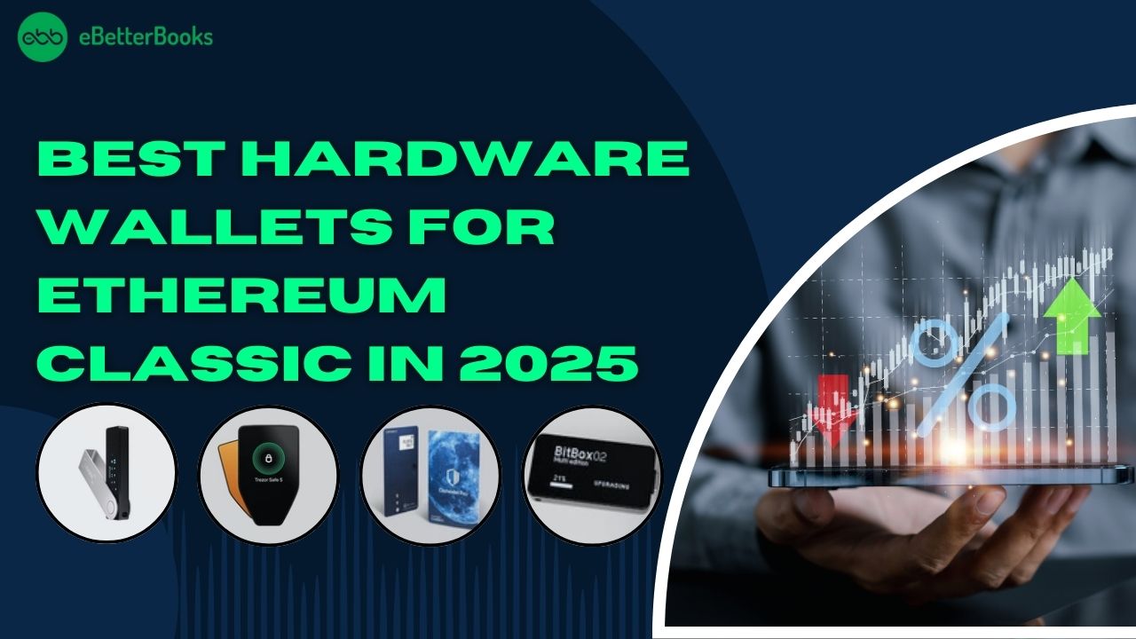 Best Hardware Wallets for Ethereum Classic in 2025